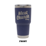 YETI Meat Church Meato Rambler 30oz.