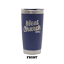 YETI Meat Church Meato Rambler 20oz