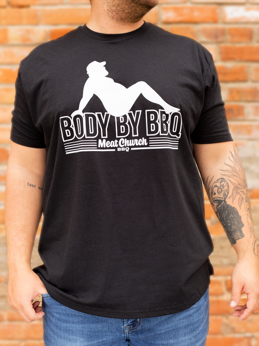 Body by BBQ T-Shirt